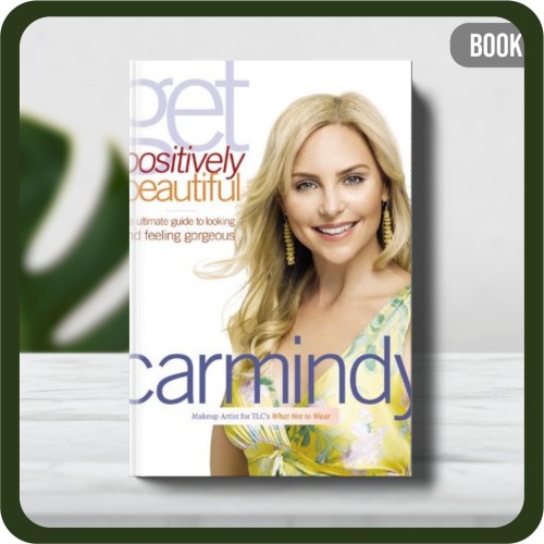 

Buku - Carmindy Get Positively Beautiful_ The Ultimate Guide to