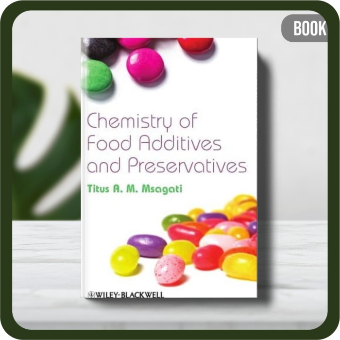 

Buku - Titus A M Msagati The chemistry of food additives and