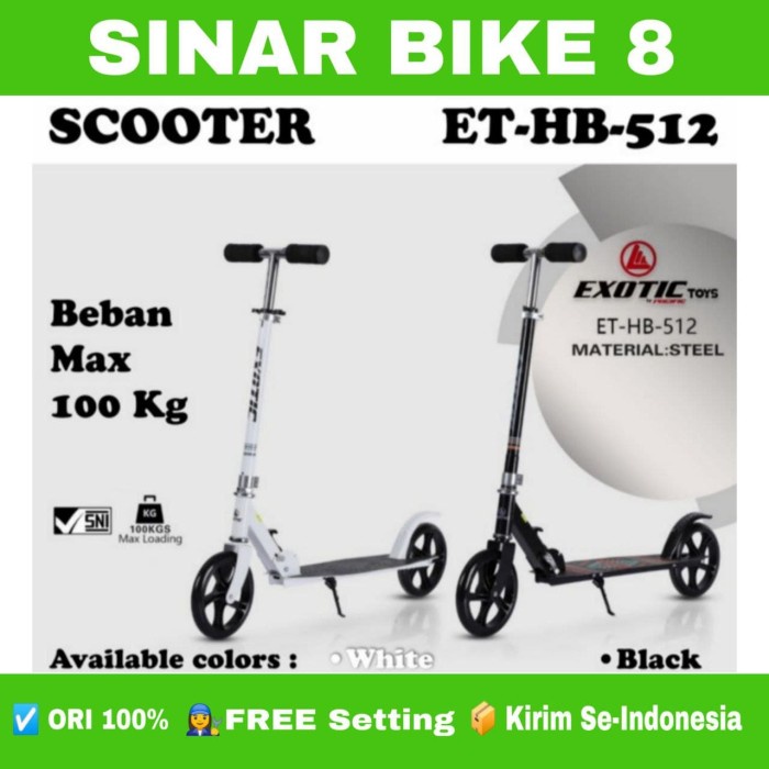 Scooter EXOTIC ET HB 512 Manual Anak Dewasa Max 100 Kg Otoped