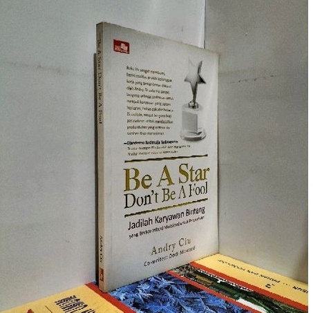 BE A STAR DON'T BE A FOOL