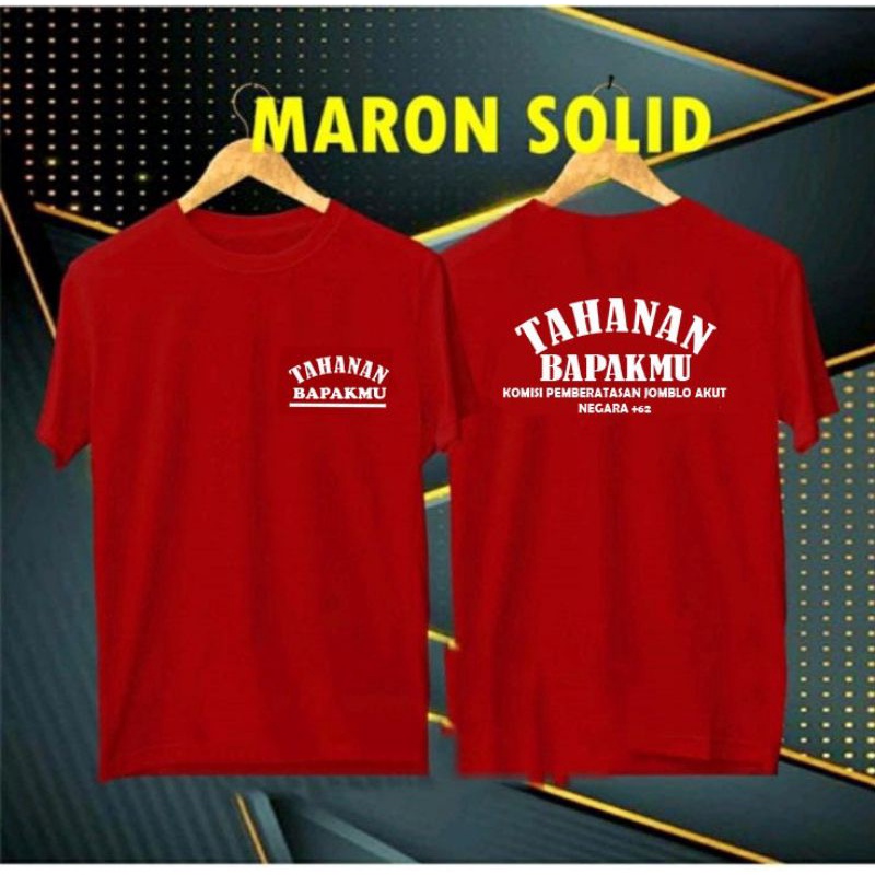 KAOS TAHANAN BAPAKMU DISTRO KAOS KATA2 / ATASAN KAOS LENGAN PENDEK BAHAN ADEM / baju kaos murah keki