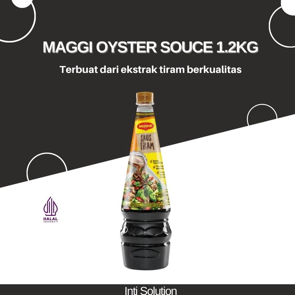 

MAGGI OYSTER SAUCE 1.2 kg / BUMBU MASAK CAIR SAUS TIRAM ORIGINAL