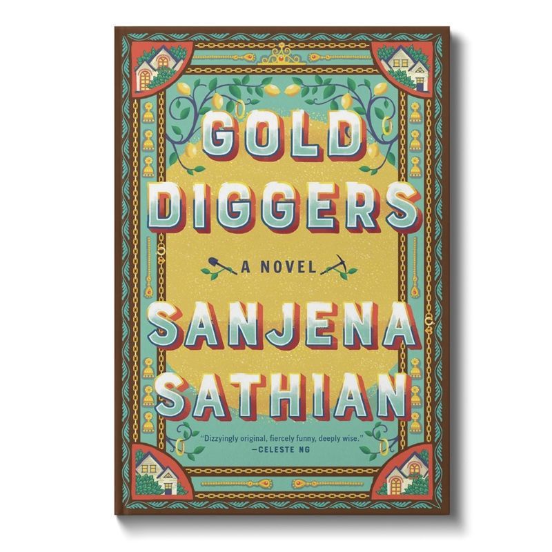 GOLD DIGGERS - SANJENA SATHIAN