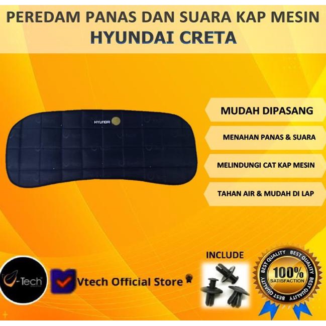 VTECH Peredam Panas dan Suara kap Mesin Hyundai Creta