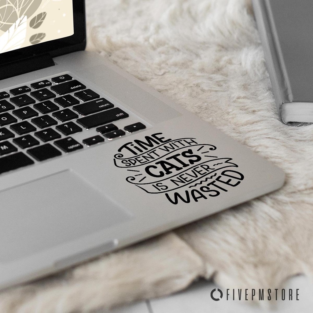 Sticker Quote Time Spent with cat - stiker Quote Time Spent with cat untuk laptop Mac Asus Acer