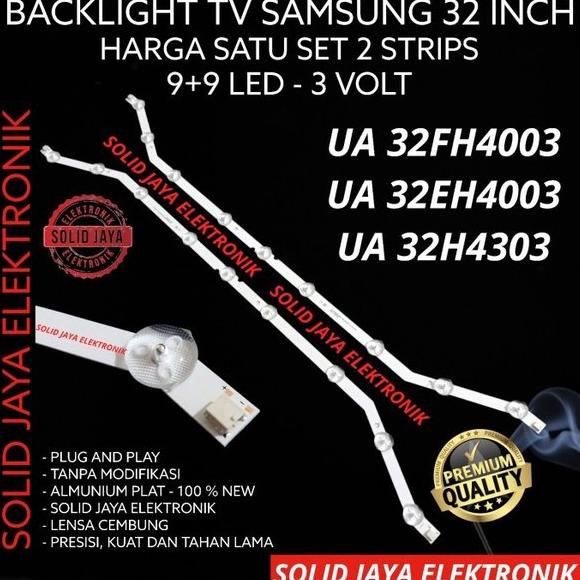 BACKLIGHT SAMSUNG UA32FH4003 LAMPU LED UA32FH4003 TV SAMSUNG 32 INC LAMPU LED LCD TV SAMSUNG 32 IN