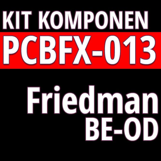Kit Komponen T-Audio PCBFX-013 Friedman BE-OD Distortion Pedal Juara