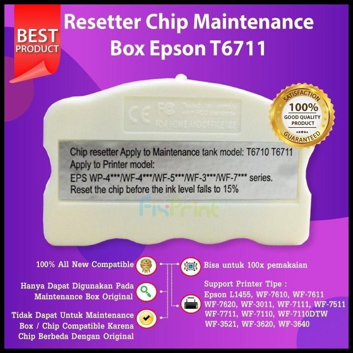 Resetter Original Chip Maintenance Box T6711 Epson L1455 WF7611 WF7610