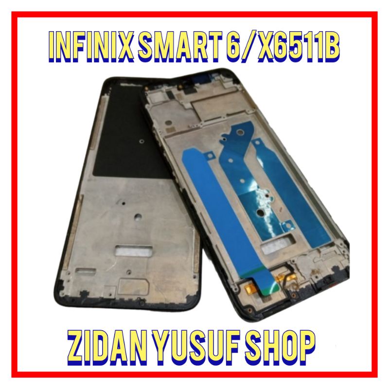 FRAME BAZEL BEZZEL TULANG TATAKAN LCD INFINIX SMART 6 / X6511B / HOT 12I / X665B / SMART 6 HD / X6512B