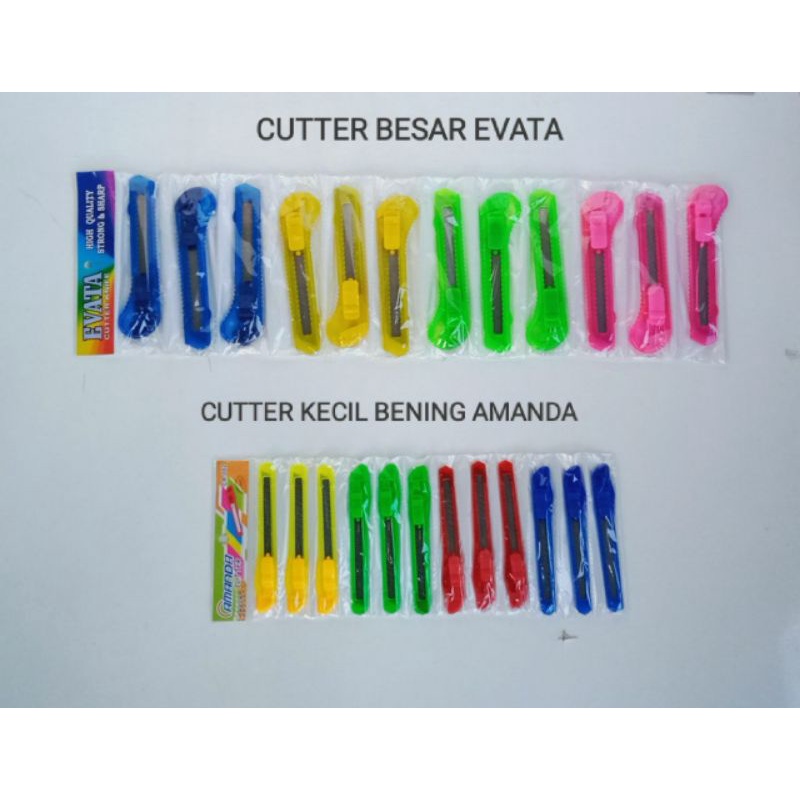 

cutter besar evata dan cutter kecil amanda