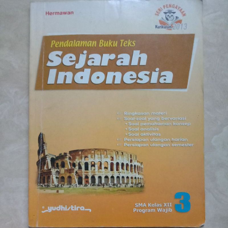 

Sejarah Indonesia SMA Kelas 12 Kurikulum 2013 Yudhistira