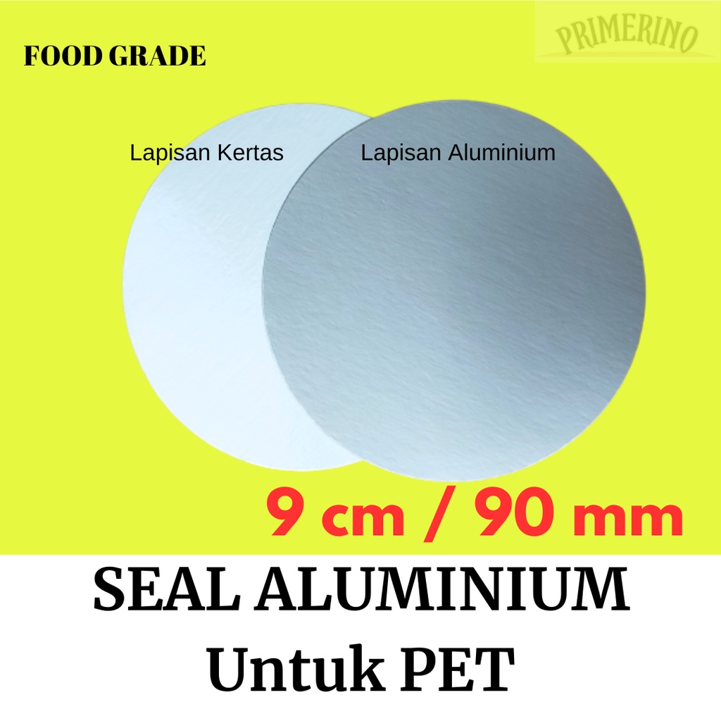 Aluminium Seal 9 cm PET / Segel Toples PET Food Grade / Induction Seal