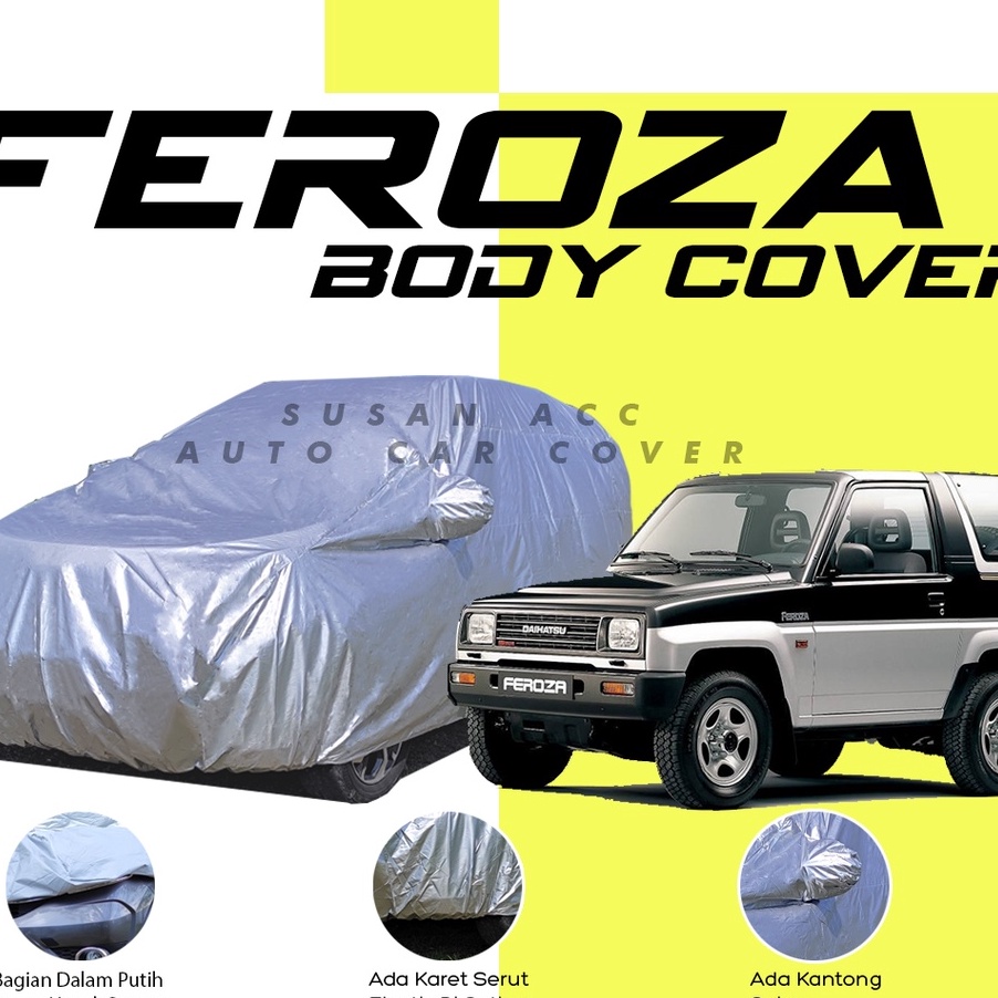 Body Cover Mobil Feroza Sarung Mobil Feroza/ferosa/feroza murah/selimut mobil feroza termurah/peroza