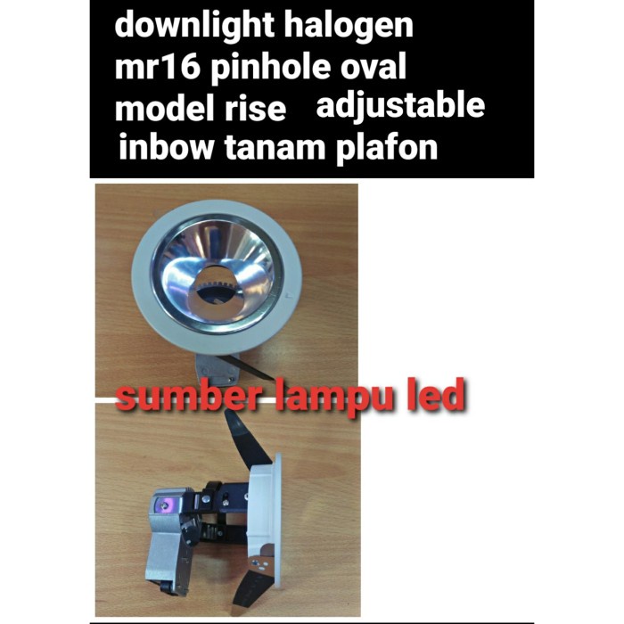 PROMO DOWNLIGHT HALOGEN PINHOLE OVAL MODEL RISE MR16 SPOTLIGHT TEMBAK MR16 TERBARU