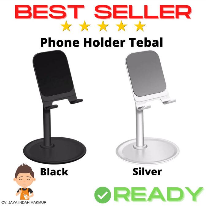 Stand Phone Holder Penyangga HP Stand HP di Meja Aluminiun Tebal Bagus