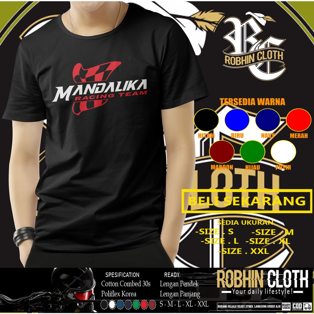 Kaos Mandalika Racing Team Baju Otomotif