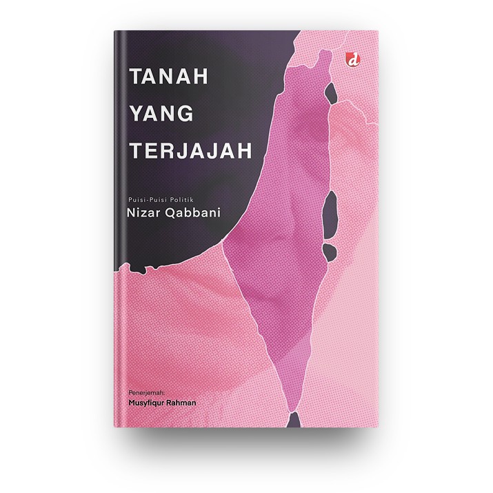 Tanah yang Terjajah (Nizar Qabbani)