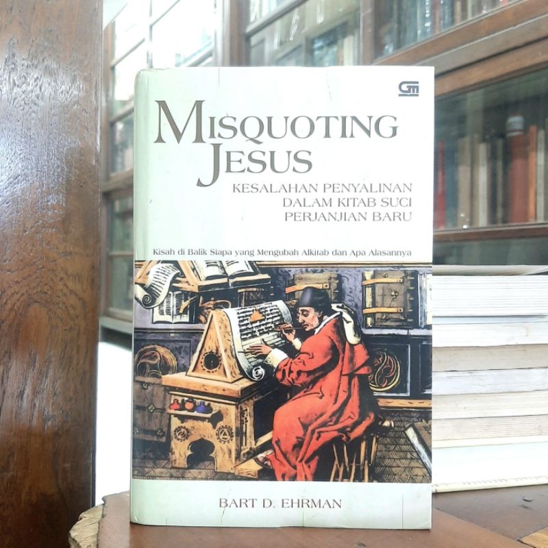 Misquoting Jesus Kesalahan Penyalinan Dalam Kitab Suci Perjanjian Baru