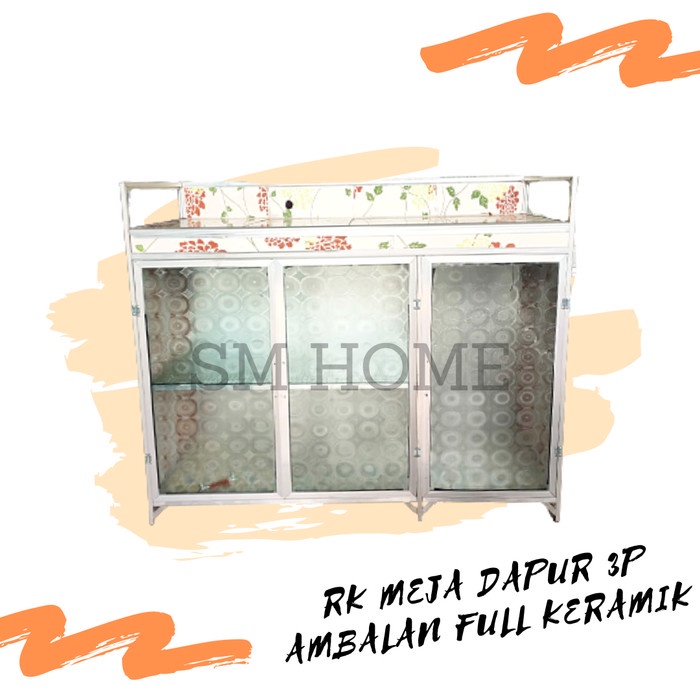 Rak Kompor Aluminium 3Pintu Full Keramik Meja Dapur Kitchen Set Bawah