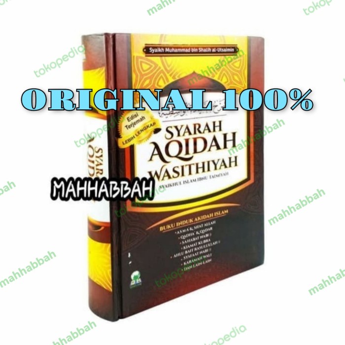 Ready  Buku Induk Akidah Islam Syarah Aqidah Wasithiyah AlUtsaimin ORIGINAL ASLI