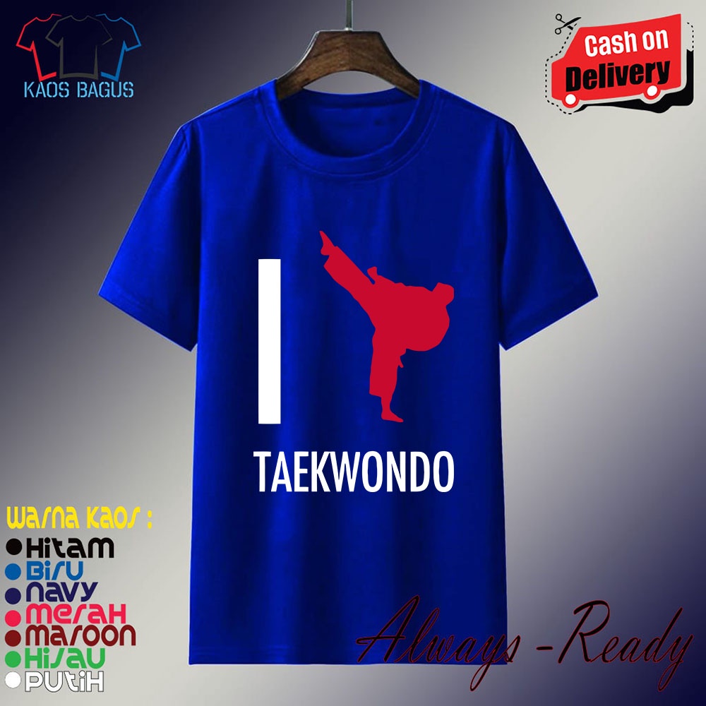 Kaos Baju I Love Taekwondo -  Kaos Taekwondo Indonesia