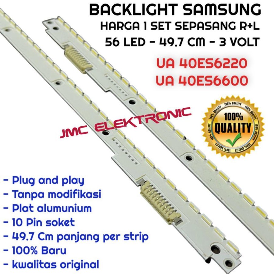 BACKLIGHT TV LED SAMSUNG UA40ES6220 UA40ES6600 UA-40ES6220 40ES6600 40ES LAMPU BL 40 INC INCH
