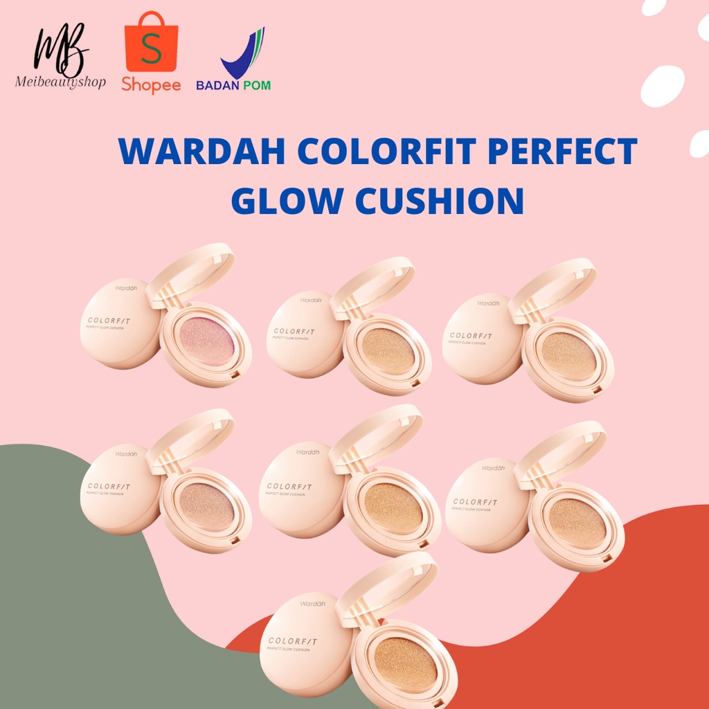 Wardah Colorfit Perfect Glow Cushion - Tahan Lama Hingga 12 Jam Dilengkapi SPF 33 PA+++