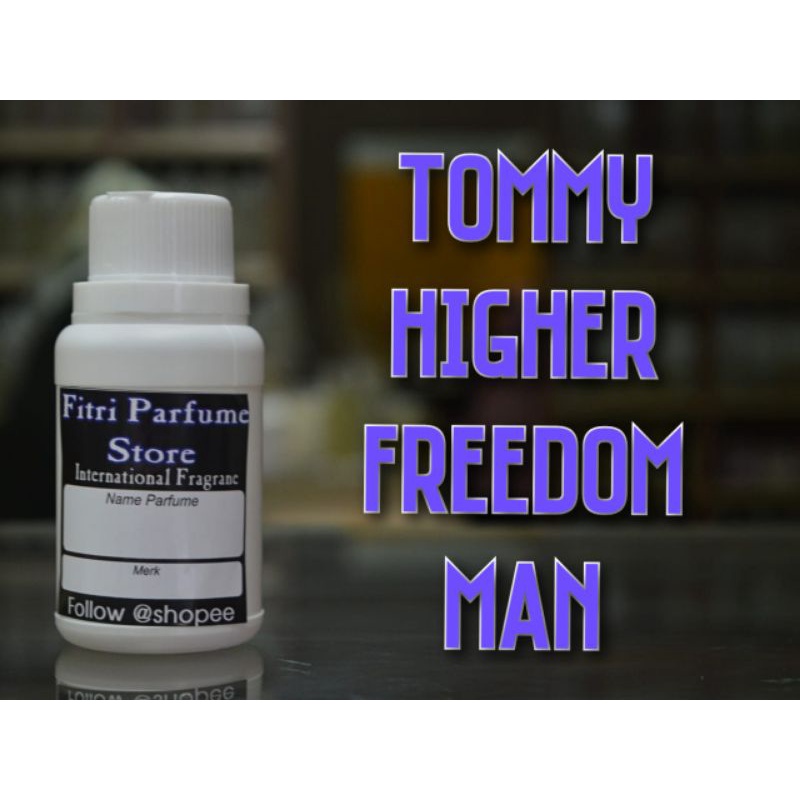 Bibit parfum TOMMY HIGHER FREEDOM MAN 100ml (LUZI)