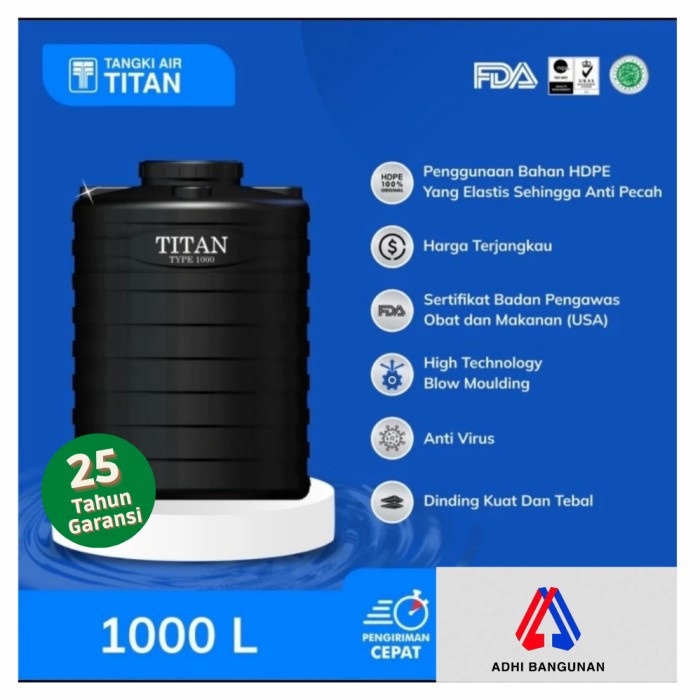 Terlaris Tangki Toren Air Titan 1000 Liter Ekonomis - Garansi 25 Tahun