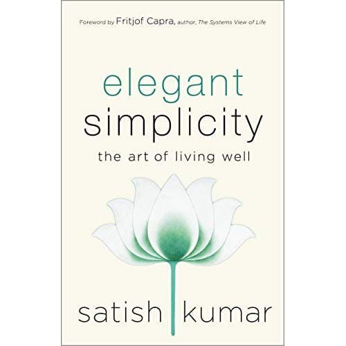 

Elegant Simplicity: The Art of Living Well