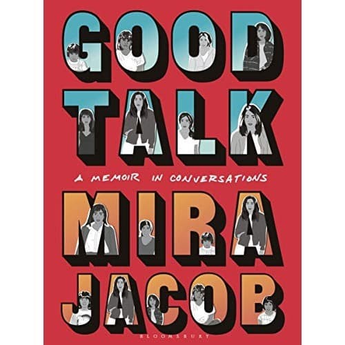 

Good Talk: A Memoir in Conversations