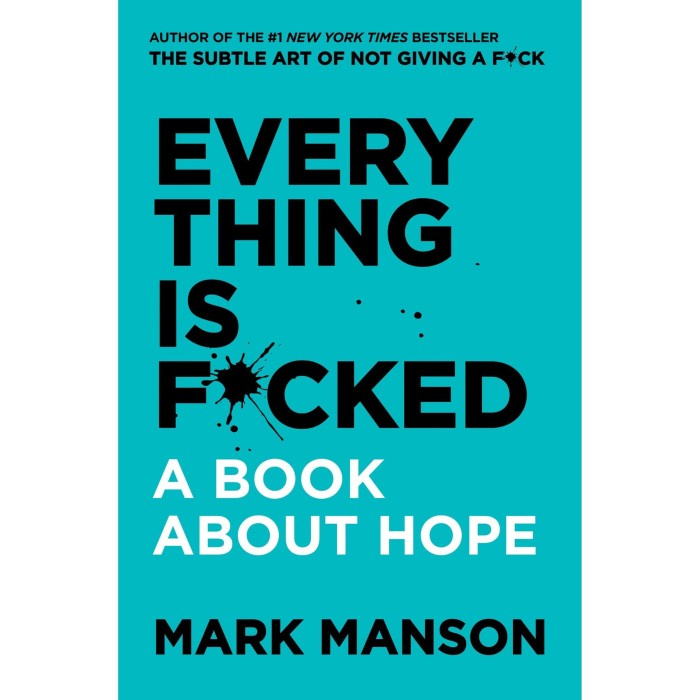 

Mark Manson - Everything Is F_cked_ A Book about Hope