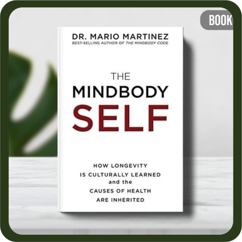 

Buku - Dr. Mario Martinez The MindBody Self