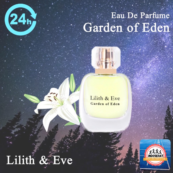 Parfum LILITH AND EVE Eau De Parfume EDP Perfume - Parfum Fragrance - Garden of Eden(A7U9) Parfum Ta