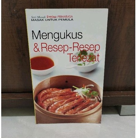 SERI MASAK FEMINA PRIMARASA MENGUKUS DAN RESEP RESEP TERLEZAT