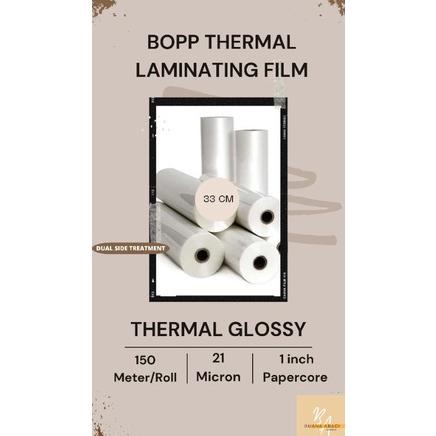 

Best! GLOSSY PLASTIK LAMINASI PANAS THERMAL / PLASTIK LAMINASI PANAS BOPP THERMAL / 33 CM / PLASTIK LAMINASI PANAS ROLL !!