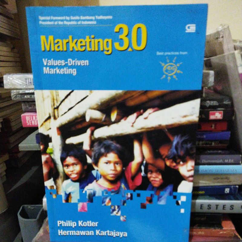 Marketing 3.0. Values-Driven Marketing Gramedia