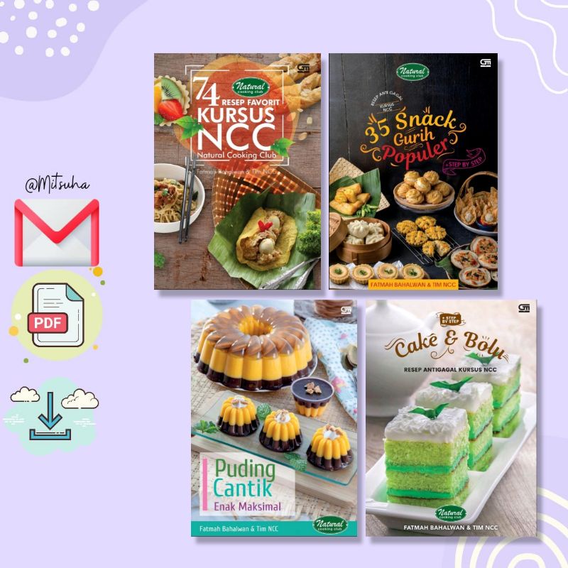 ꒰𝐁. 𝐈𝐍𝐃𝐎𝐍𝐄𝐒𝐈𝐀꒱ 74 Resep Favorit Kursus NCC, 35 Snack Gurih Populer, Puding Cantik Enak Maksimal, Cak