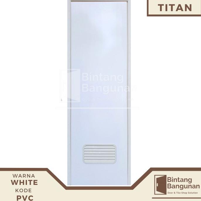 Pintu Kamar Mandi | Pintu Kamar Mandi Pvc 70X195 Titan Denikass