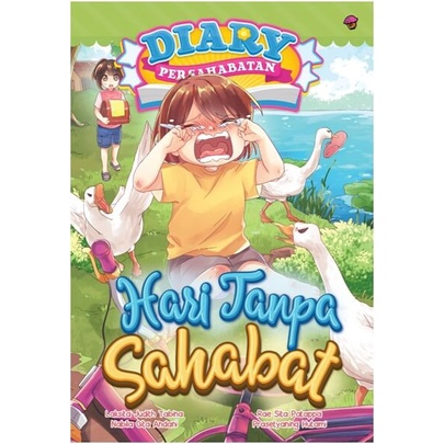 Buku Diary Persahabatan #9: Hari Tanpa Sahabat- Laksita Judith,Dkk