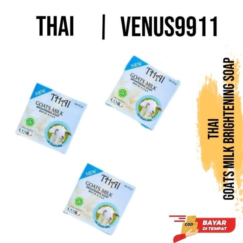 SABUN THAI GOATS MILK ORIGINAL 100% / SABUN PEMUTIH ORIGINAL 100%