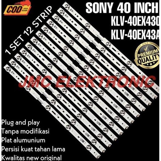 BACKLIGHT TV LED SONY 40 INC KLV40EX430 KLV40EX430A KLV40EX43A KLV40EX43 KLV40EX43 LAMPU LED BL 40IN