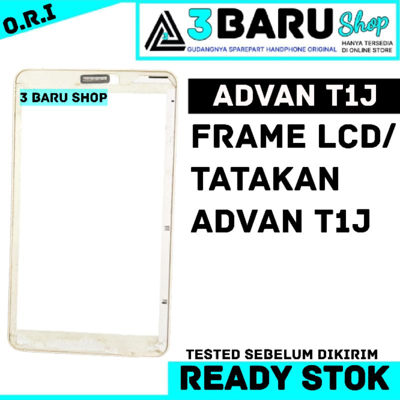 FRAME LCD/TATAKAN LCD ADVAN T1J sparepart tablet original