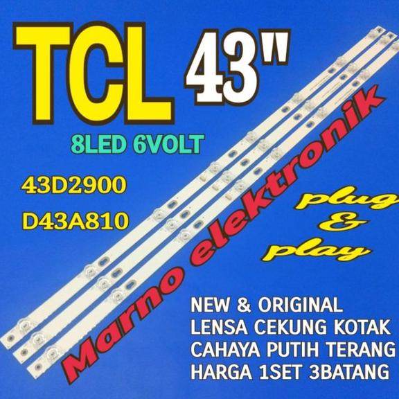 LAMPU BL BACKLIGHT LED TV TCL 43INCH 43D2900 8K 6V BL TCL 43IN D43A810
