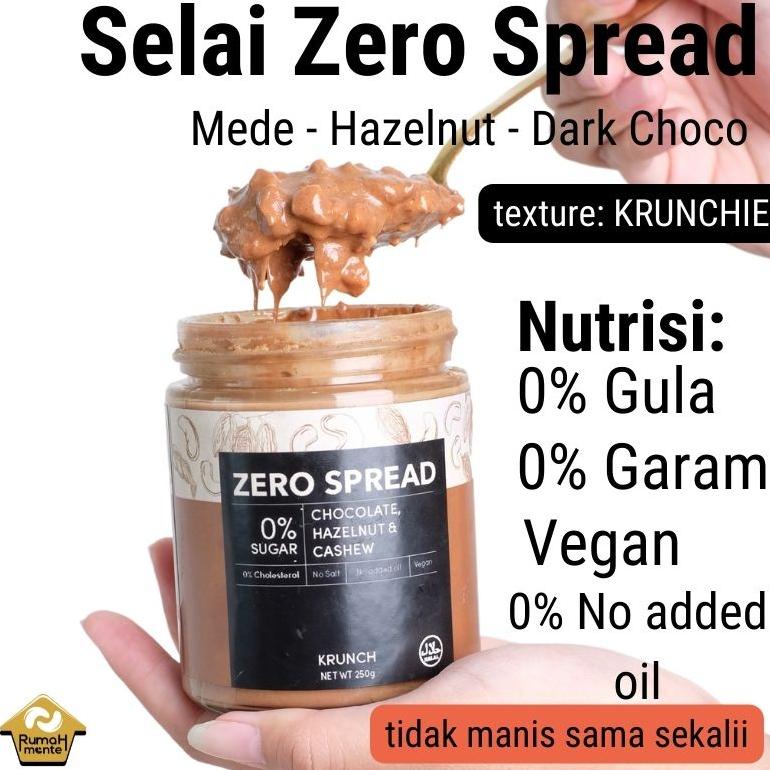 

ZEROSPREAD Selai Mede Cashew Butter Hazelnut Dark Chocolate 250Gr varian KRUNCIE Tanpa Gula / KETO / MPASI Best Seller