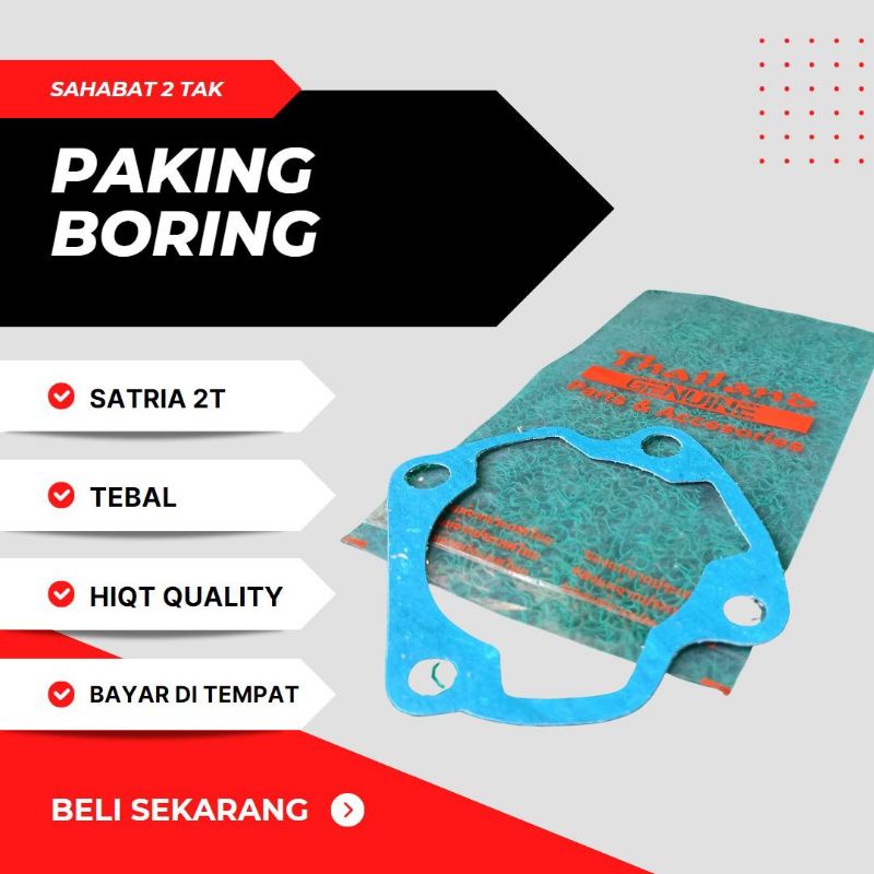 PAKING BORING SATRIA 2 TAK THAILAND