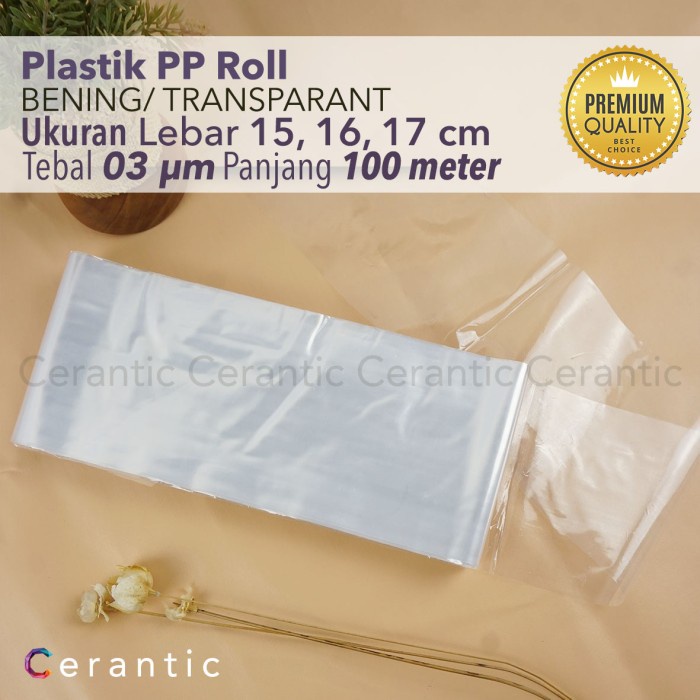 

PLASTIK PP ROLL LEBAR 15 16 17 CM TEBAL 03 BENING PANJANG 100 M