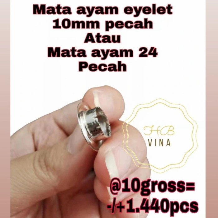 

Terlaris 10Gross Mata Ayam Eyelet 10Mm Pecah / Mata Ayam 24 Pecah