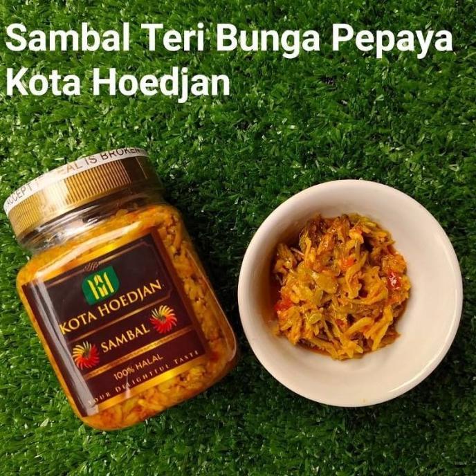

Sambal Kota Hoedjan - Sambal Ikan Teri Bunga Pepaya Pedas
