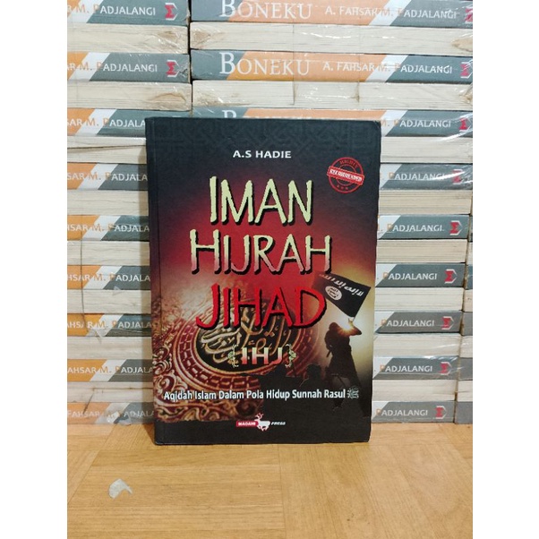 BUKU ORI - IMAN HIJRAH JIHAD AQIDAH ISLAM DALAM POLA HIDUP SUNNAH RASUL